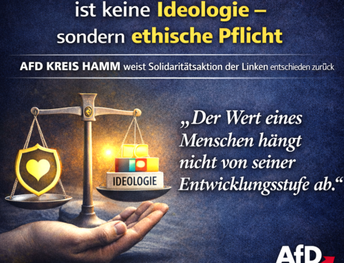 Pressemitteilung –  AfD Kreisverband Hamm weist Solidaritätsaktion der Linken mit Abtreibungsarzt entschieden zurück – Schutz des ungeborenen Lebens ist kein „Ideologieproblem“, sondern ethische Pflicht